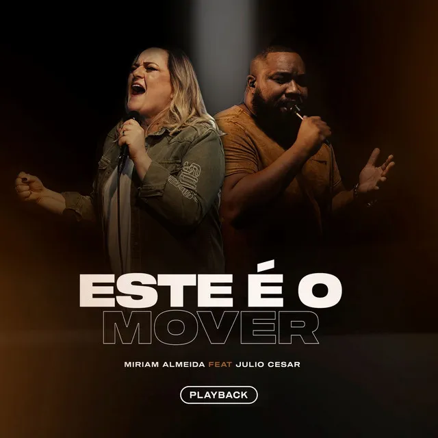 Este é o Mover (Playback)