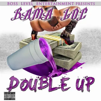 Double Up by Bama Loc