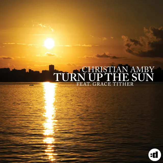 Turn up the Sun (Radio Edit)