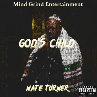 GOD's Child by Nate Turner