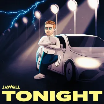 Tonight by Jay Wall