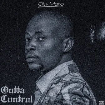 Outta Control by Olw Maro