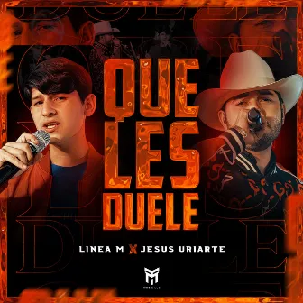 Que Les Duele by Linea M