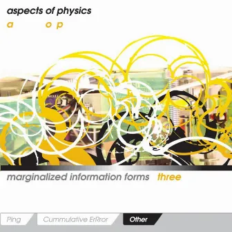 Marginalized Information Forms 3: Other by Aspects of Physics