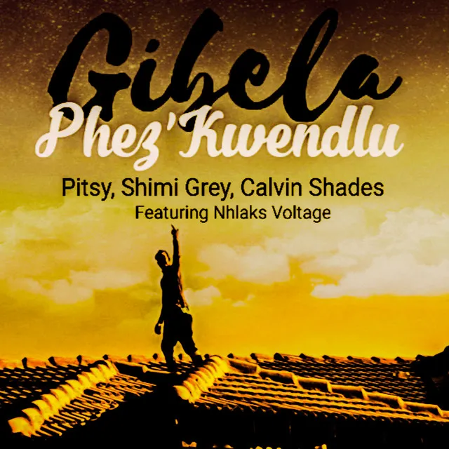 Gibela Phez'Kwendlu