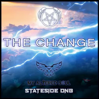 The Change by My Altered Soul