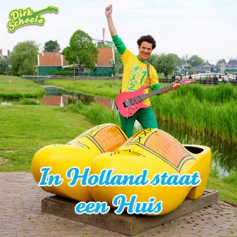 In Holland staat een huis by Dirk Scheele