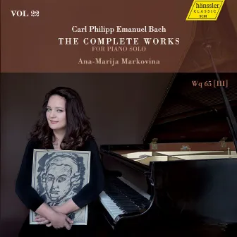 C.P.E. Bach: The Complete Works for Piano Solo, Vol. 22 by Ana-Marija Markovina