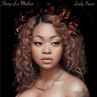 Story of a Mother by Lady Sweet