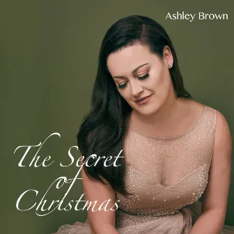 The Secret of Christmas by Ashley Brown