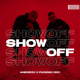 Show Off by ANDREZO