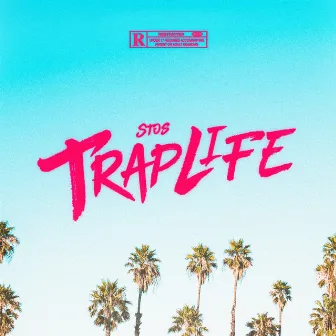 Traplife by Stos