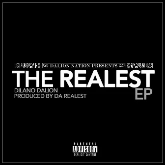 The Realest - EP by Dilano DaLION