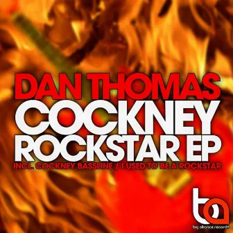 Cockney Rockstar EP by Dan Thomas