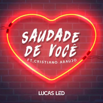 Saudade de Você - Single by Lucas Led