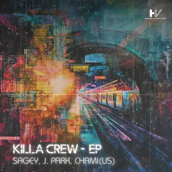 Killa Crew EP by J. Park