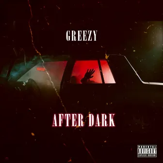 After Dark by Greezy