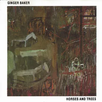 Horses And Trees by Ginger Baker