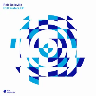 Still Waters EP by Rob Belleville