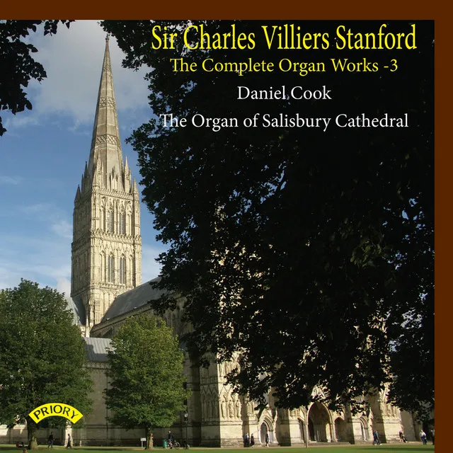 Stanford: Complete Organ Works, Vol. 3