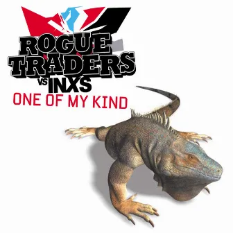 One Of My Kind by Rogue Traders