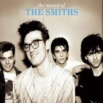 The Sound of the Smiths (Deluxe; 2008 Remaster) by The Smiths