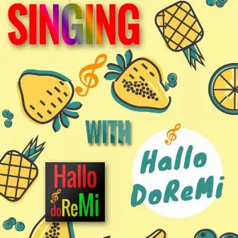 Singing with Hallodoremi by Scott Morgan