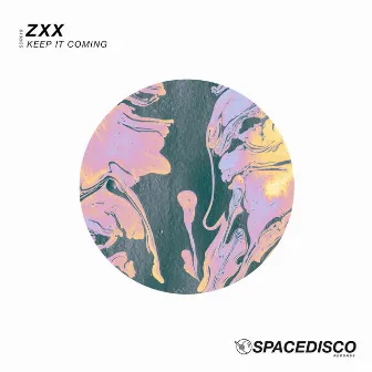 Keep It Coming by ZXX