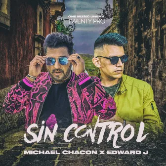 SIN CONTROL by Michael Chacón