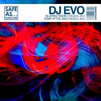 Blurred Vision by DJ Evo