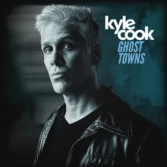 Ghost Towns (Single Mix) by Kyle Cook