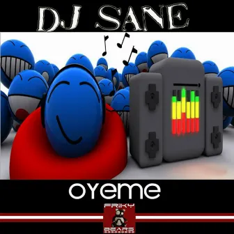 Oyeme by DJ Sane