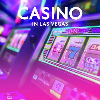 Casino In Las Vegas – House Music For Vices And Happiness by Evening Routing