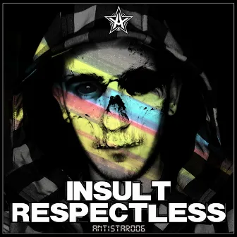 Respectless by Insult