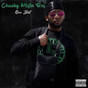 One Shot by Chucky Mista Res