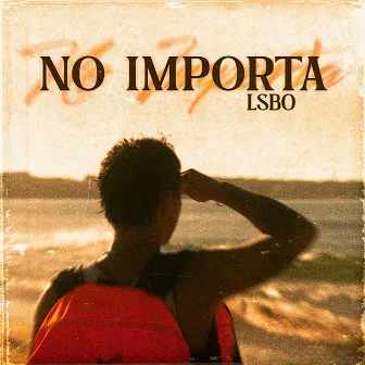 No Importa by LSBO