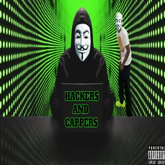 Hackers And Cappers by Yb NaNa