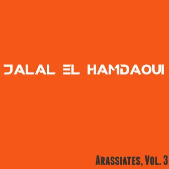 Arassiates, Vol. 3 by Jalal El Hamdaoui