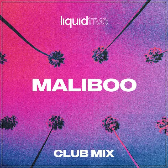 Maliboo (Club Mix)