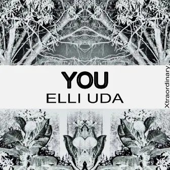 You (Extraordinary Mix) by Elli Uda