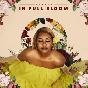 In Full Bloom by Sharyn