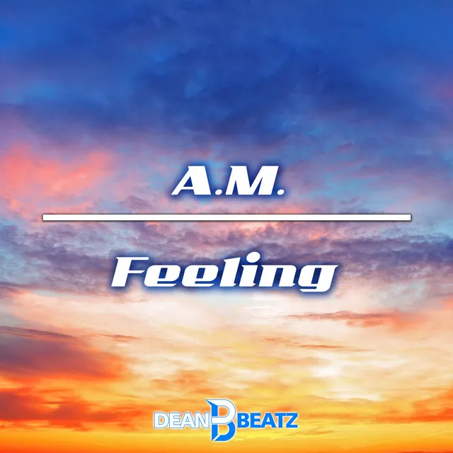 Feeling - Single Edit