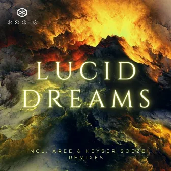 Lucid Dreams by Redig