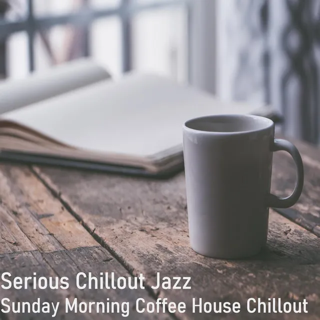 Serious Chillout Jazz