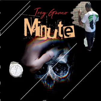 Minute by Trey Gamo