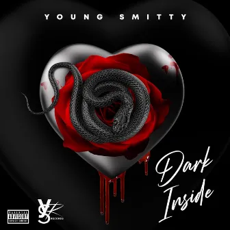 Dark Inside by Young Smitty