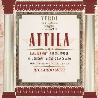 Verdi - Attila by Samuel Ramey