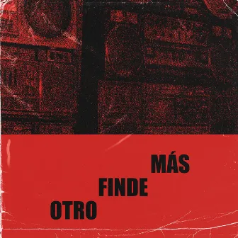 Otro Finde Más by VIASSÉ