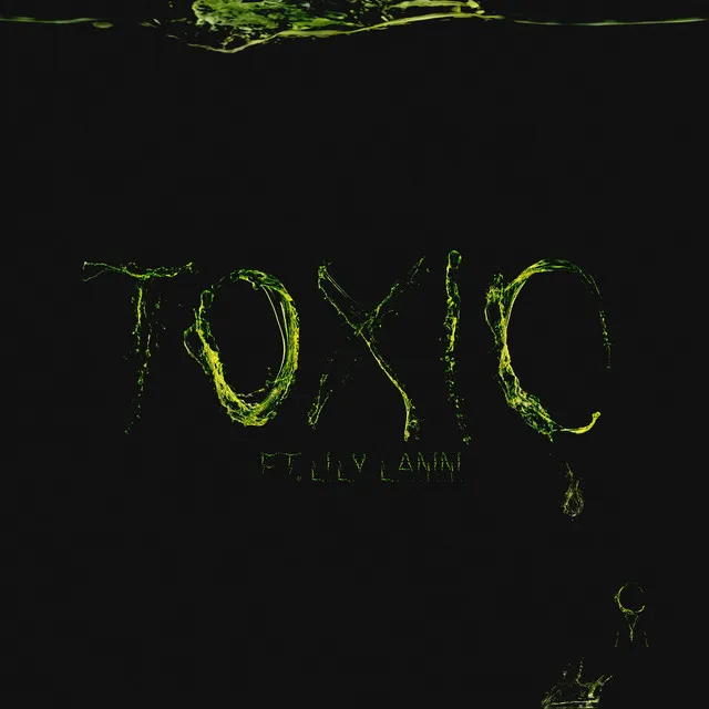 Toxic