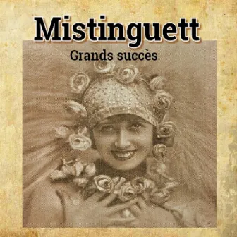 Mistinguett-Grands succès by Mistinguett